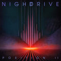 Night Drive - Position II (Vinyl) (US Import)