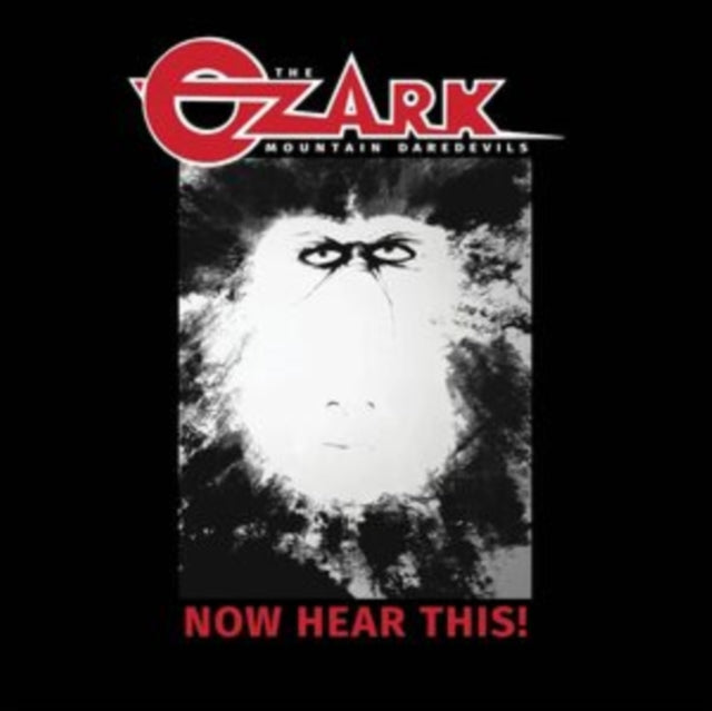 Ozark Mountain Daredevils - Now Hear This! (CD)