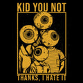 Kid You Not - Thanks, I Hate It (Vinyl) (US Import)