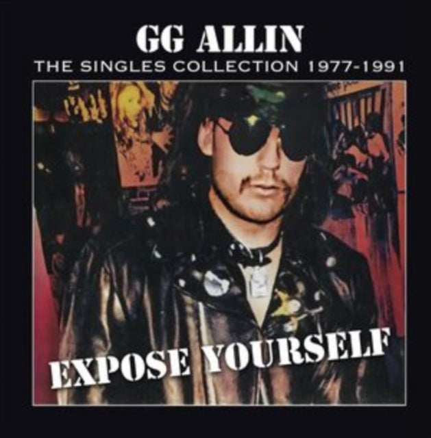 Gg Allin - Expose Yourself: The Singles Collection 1977-1991 (Vinyl) (US Import)