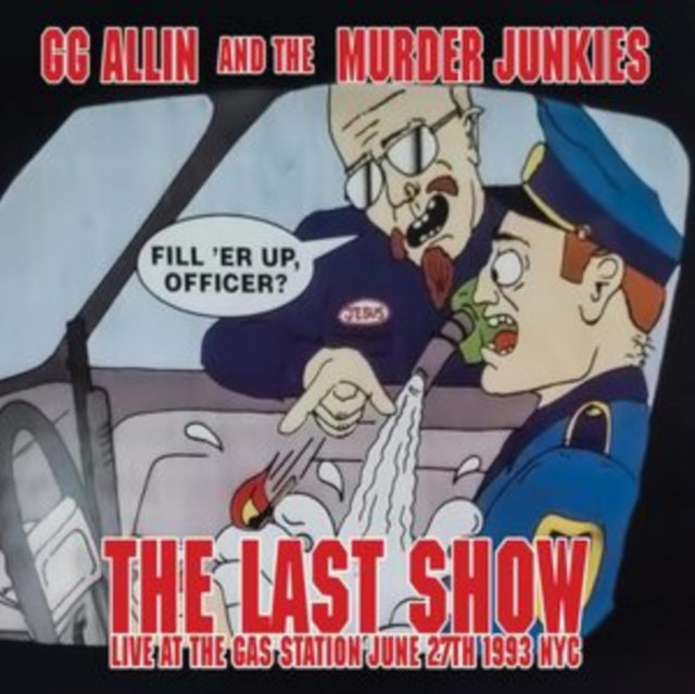 Allin,Gg & The Murder Junkies - Last Show: Live At The Gas Station June 27th 1993 NYC (Vinyl Single) (US Import)