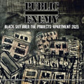 Public Enemy - Black Sky Over The Projects: Apartment 2025 (Vinyl) (US Import)