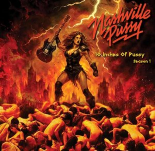 Nashville Pussy - 10 Inches Of Pussy Season 1 (Vinyl Single) (US Import)