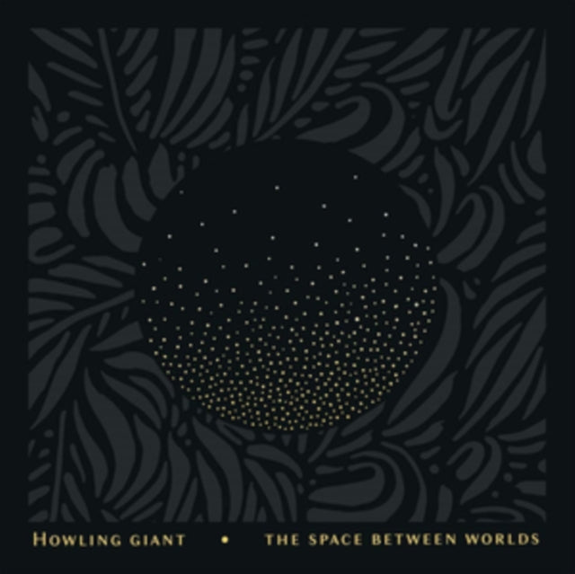 Howling Giant - Space Between Worlds (CD)