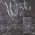 Mephisto Walz - Thalia (Transparent Vinyl) (Vinyl) (US Import)