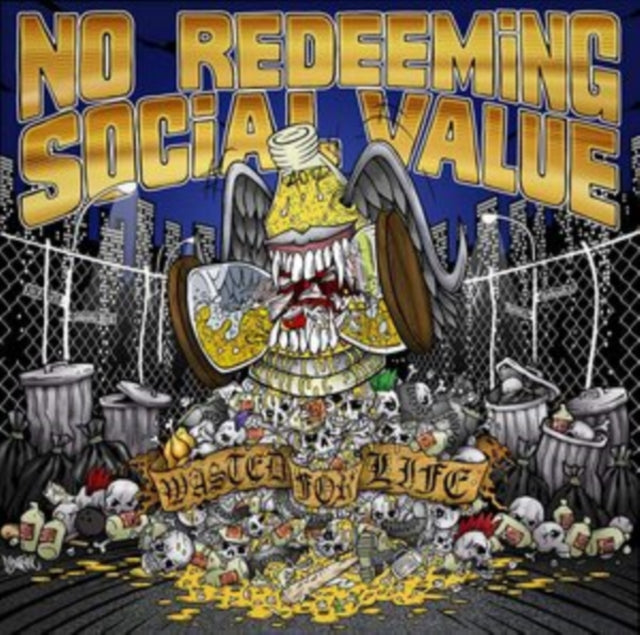 No Redeeming Social Value - Wasted For Life (Vinyl) (US Import)