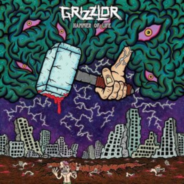 Grizzlor - Hammer Of Life (Vinyl) (US Import)