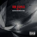 Various Artists - Sub Signals Vol. 2 (Vinyl) (US Import)