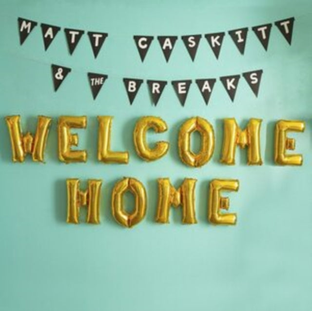 Caskitt,Matt & The Breaks - Welcome Home (Vinyl) (US Import)