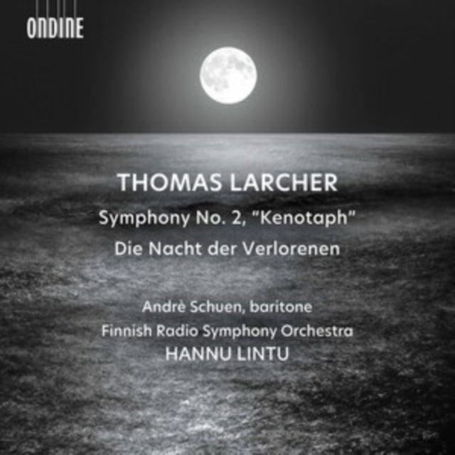Andre Schuen; Finnish Radio Symphony Orchestra - Larcher: Symphony No. 2 Kenotaph & Die Nacht Der Verlorenen (CD)