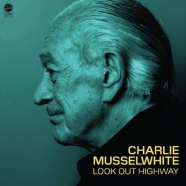 Charlie Musselwhite - Look Out Highway (Blue Vinyl) (Vinyl) (US Import)
