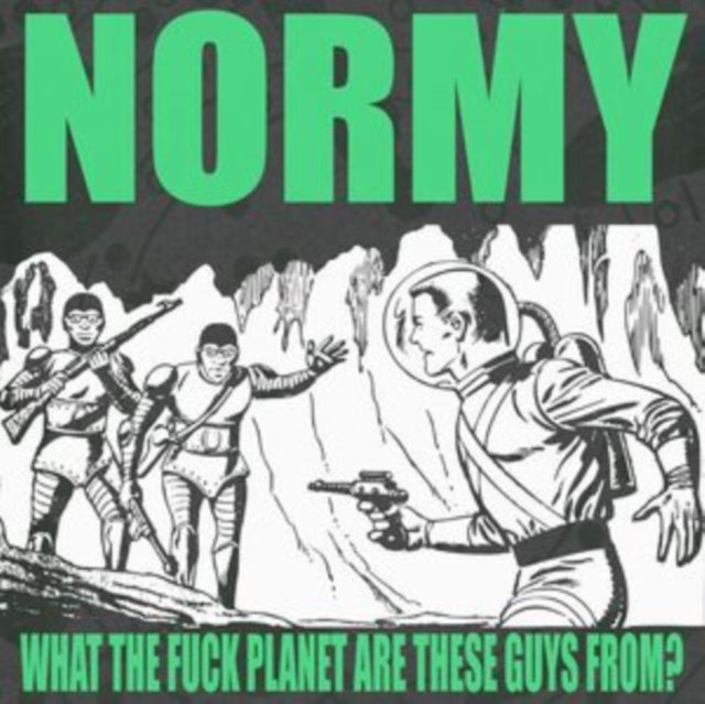 Normy - What The Fuck Planet Are These Guys From? (Vinyl) (US Import)
