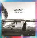 Dimber - Always Up To You (Vinyl) (US Import)