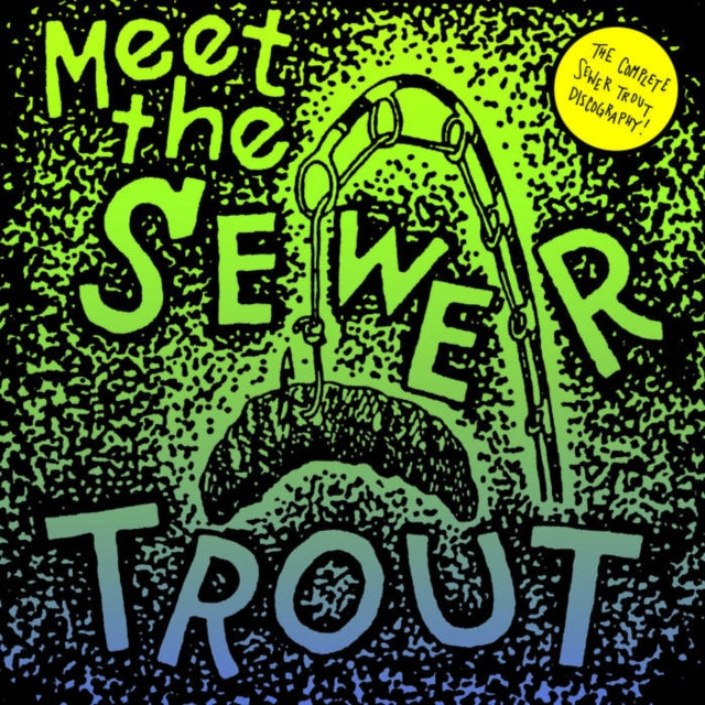 Sewer Trout - Meet The Sewer Trout (Vinyl) (US Import)