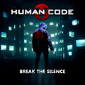 Human Code - Break The Silence (CD)