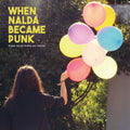 When Nalda Became Punk - Thosewords Broke Our Hearts (Vinyl Single) (US Import)