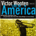 Wooten Victor - Live In America (CD) (US Import)