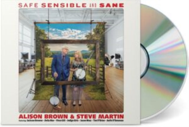 Alison Brown / Steve Martin - Safe Sensible & Sane (CD)