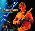 Allan Holdsworth - Leverkusen 2010 (2CD) (CD)