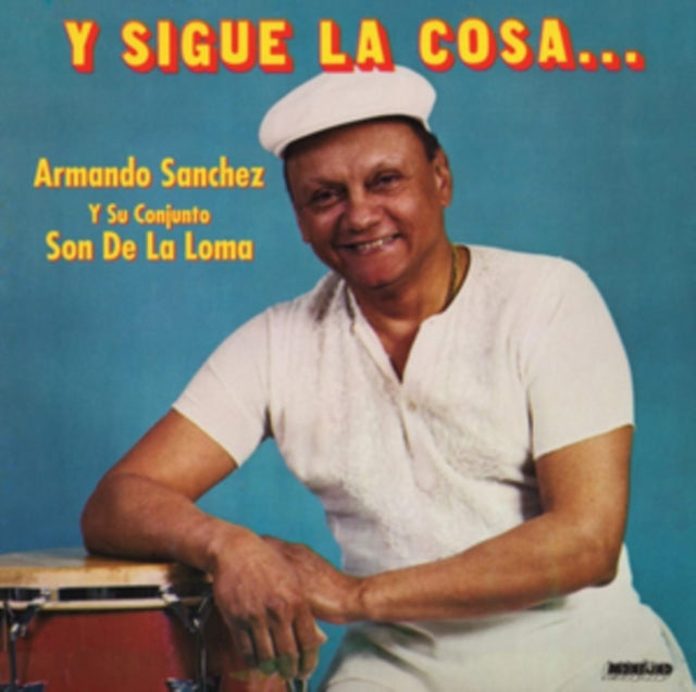 Armando Sanchez - Y Sigue La Cosa (CD)