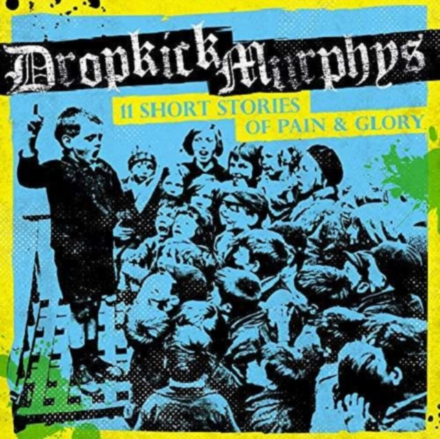 Dropkick Murphys - 11 Short Stories Of Pain & Glory (Vinyl) (US Import)