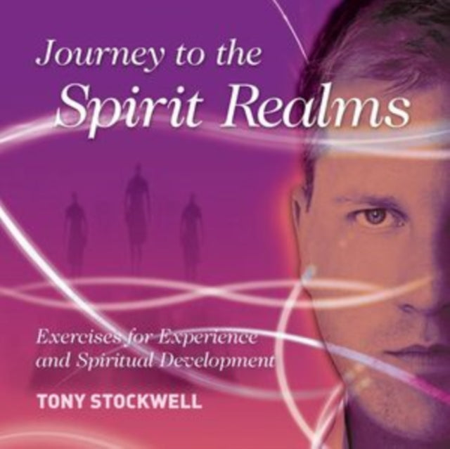 Stockwell Tony - Journey To The Spirit Realms (CD)