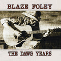 Blaze Foley - Dawg Years (CD)