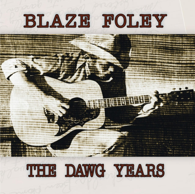 Blaze Foley - Dawg Years (CD)