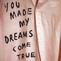 Holy Shit - You Made My Dreams Come True (Vinyl) (US Import)