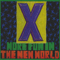 X - More Fun In The New (CD) (US Import)