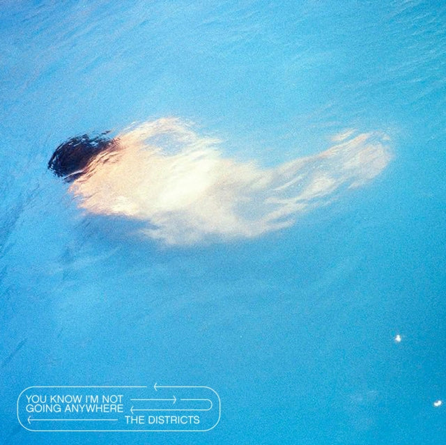 Districts - You Know I'm Not Going Anywhere (Vinyl) (US Import)