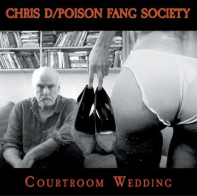 Chris D & Poison Fang Society - Courtroom Wedding (Vinyl) (US Import)