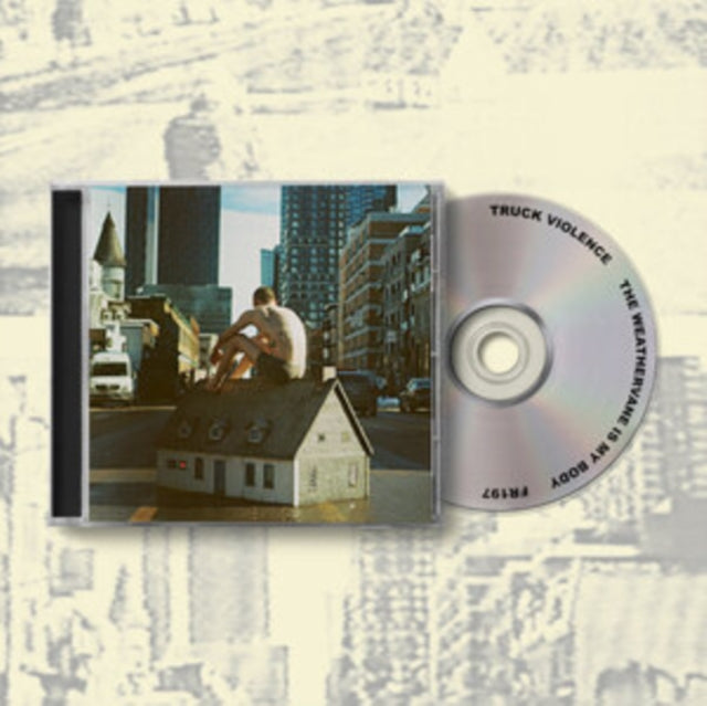 Truck Violence - Weathervane Is My Body (CD)