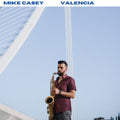 Mike Casey - Valencia (Vinyl) (US Import)