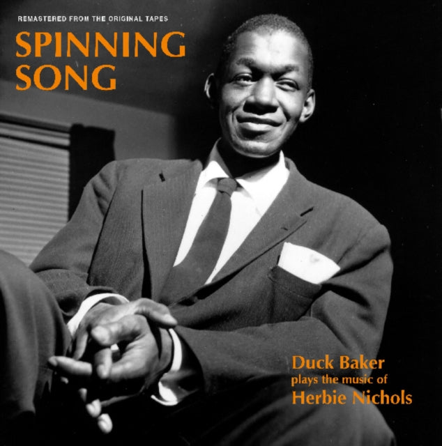 Duck Baker - Spinning Song: Duck Baker Plays The Music Of Herbie Nichols (Vinyl) (US Import)