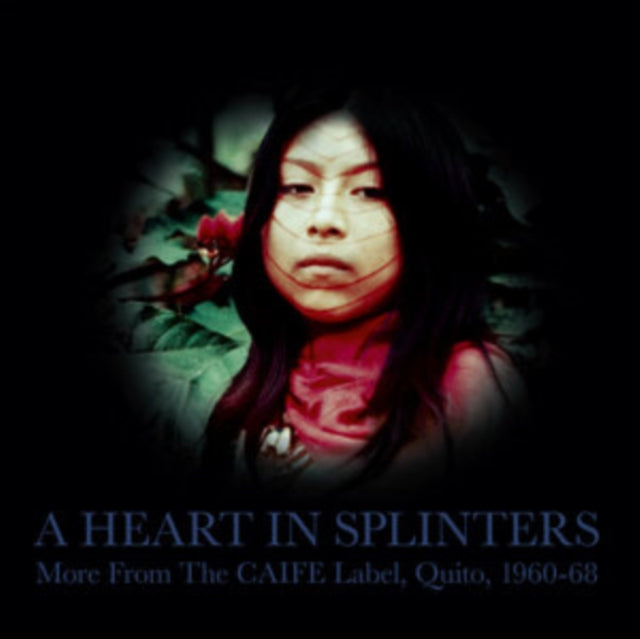 Various Artists - Heart In Splinters: More From The Caife Label, Quito, 1960-68 (Vinyl) (US Import)