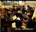 Nexus - Call, For A New Life (Vinyl) (US Import)