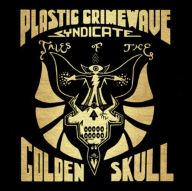 Plastic Crimewave Syndicate - Tales Of The Golden Skull (Vinyl) (US Import)