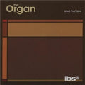 Organ - Grab That Gun (CD)