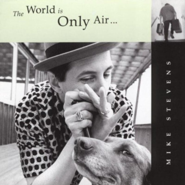 Mike Stevens - World Is Only Air (CD)