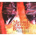 Jerome Browne / Michael & The Twin Rivers String Band - Michael Jerome Browne & The Twin Rivers String Band (CD)
