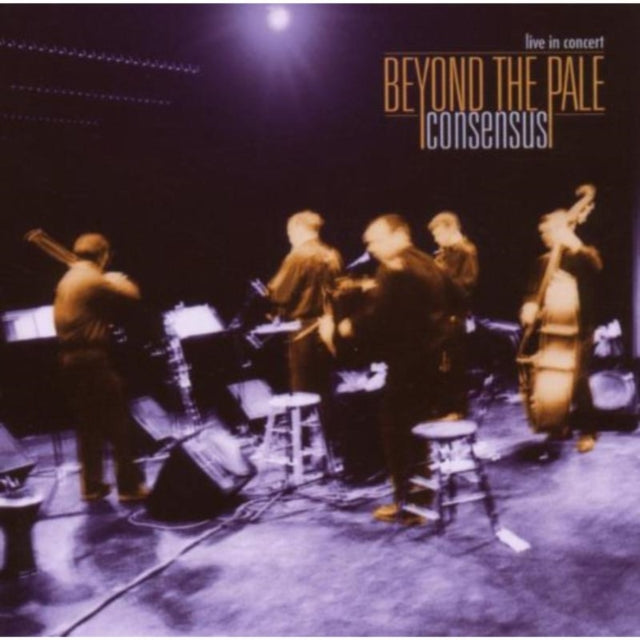 Beyond The Pale - Consensus (Live) (CD)