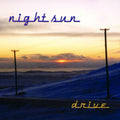 Night Sun - Drive (CD)