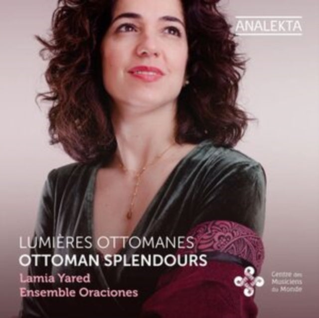 Lamia Yared; Ensemble Oraciones - Ottoman Splendours (CD)