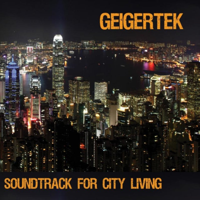Geigertek - Soundtrack For City Living (CD)