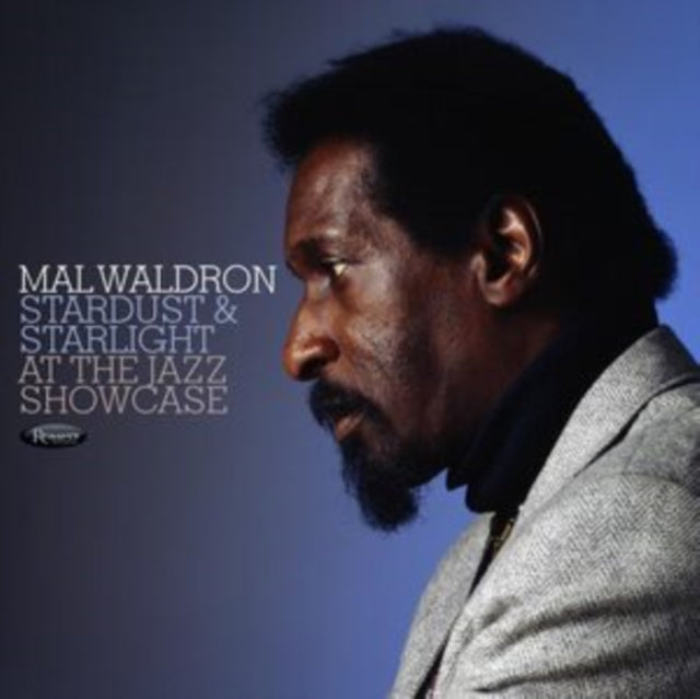 Mal Waldron - Stardust & Starlight: Live At The Jazz Showcase (CD)