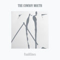 Cowboy Mouth - Faultlines (2LP) (Vinyl) (US Import)