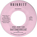 Kirkland,Mike James & Cold Diamond & Mink - Stay, Don't Go (Vinyl Single) (US Import)
