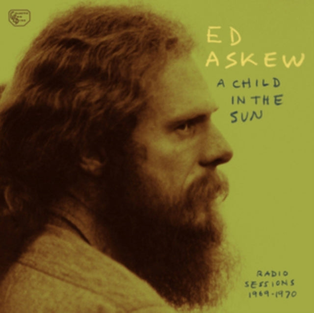 Ed Askew - Child In The Sun: Radio Sessions 1969-1970 (Vinyl) (US Import)