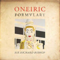 Sir Richard Bishop - Oneiric Formulary (Vinyl) (US Import)